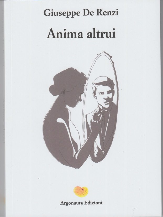 Presentazione del volume “Anima altrui” di De Renzi