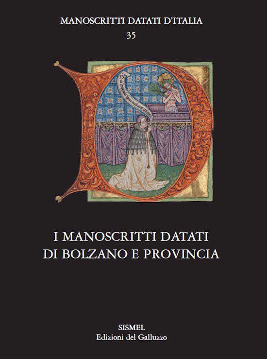 “I Manoscritti Datati di Bolzano e Provincia” di Granata e Stampfer