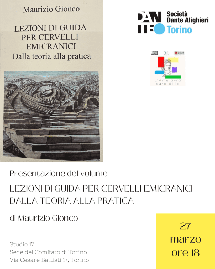 Lezioni di guida per cervelli emicranici. Dalla teoria alla pratica. Presentazione del volume di M. Gionco